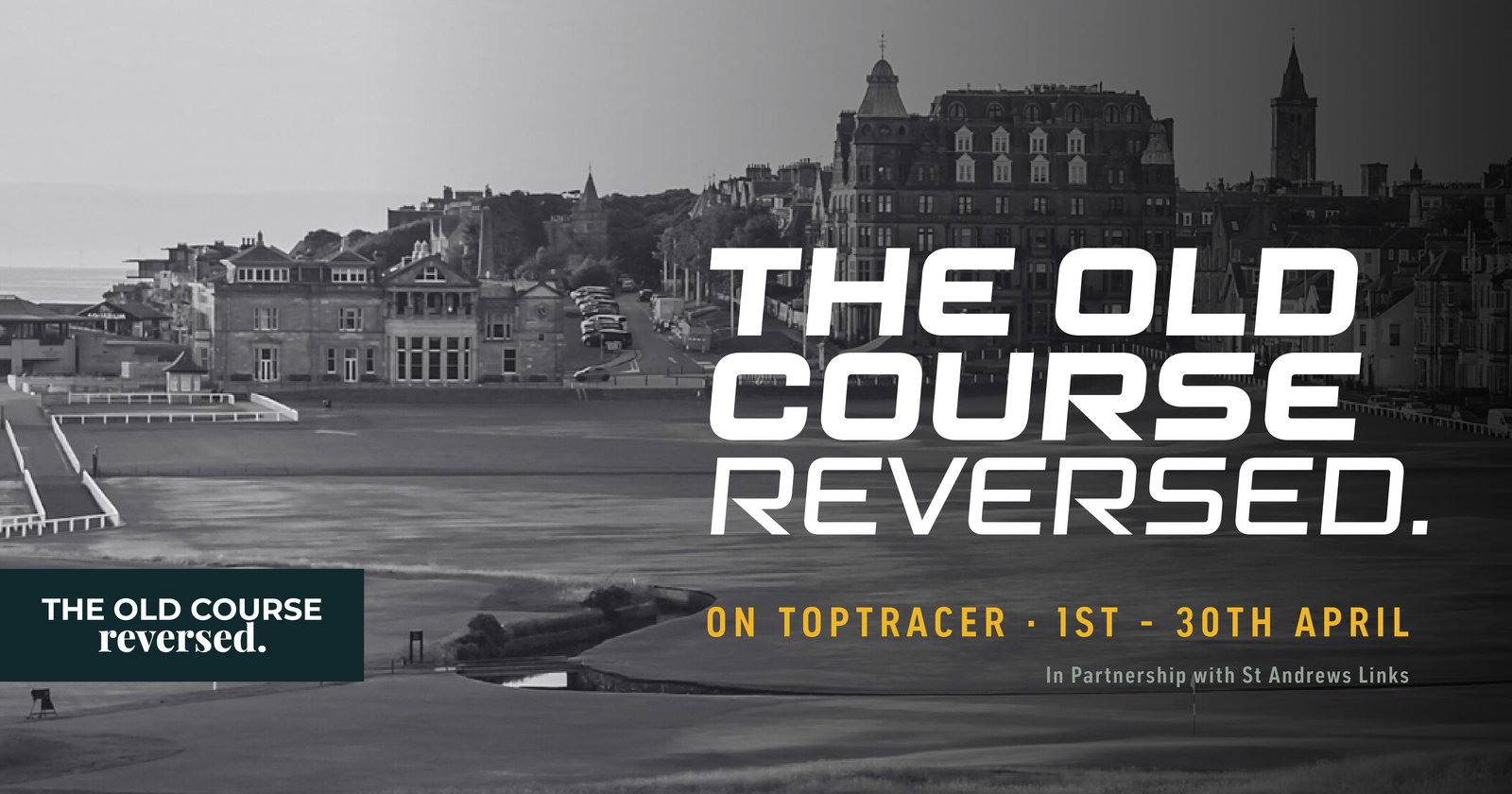 The Old Course Reversed x Toptracer